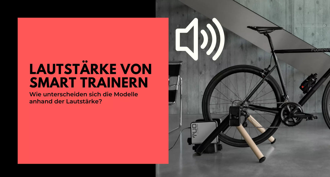 Lautstärke von Smart Trainern im Vergleich