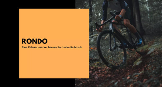 RONDO – Eine Fahrradmarke, harmonisch wie die Musik