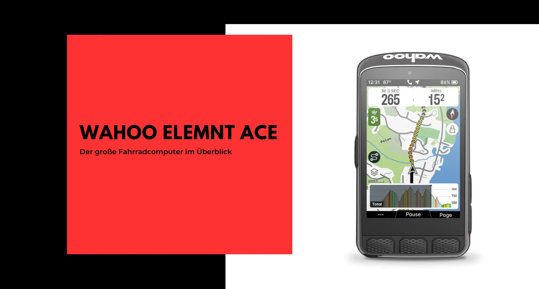 Wahoo ELEMNT ACE: Der große Fahrradcomputer im Überblick