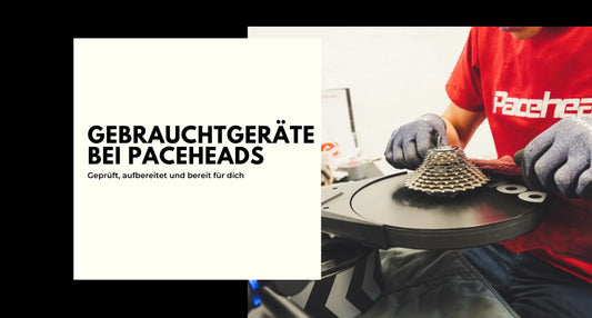 Gebrauchtgeräte bei Paceheads: geprüft, aufbereitet und bereit für dich